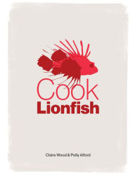 Title: Cook Lionfish, Author: Azraie Abdul Haq