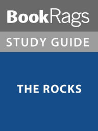 Title: Summary & Study Guide: The Rocks, Author: BookRags