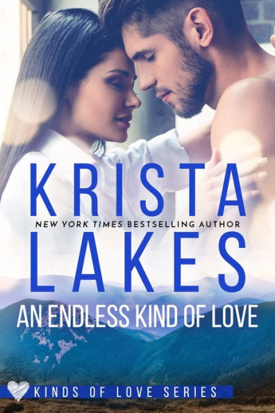 An Endless Kind of Love: A Billionaire Small Town Love Story