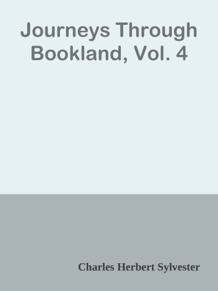 Journeys Through Bookland, Vol. 4