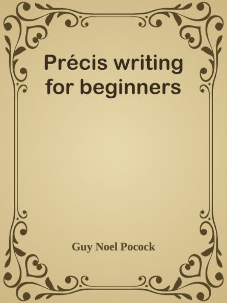 Precis writing for beginners
