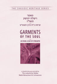 Title: Garments of the Soul, Author: Menachem M. Schneerson