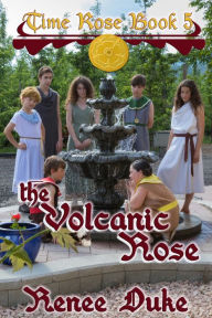 Title: The Volcanic Rose, Author: Renee Duke