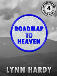 Title: Roadmap to Heaven, Author: Lynn Hardy