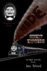 Title: Merde on the Orient Express, Author: Ian Wood