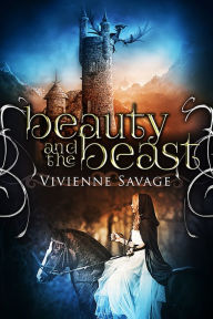 Title: Beauty and the Beast: An Adult Fairytale Romance, Author: Vivienne Savage