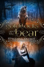 Goldilocks and the Bear: An Adult Fairytale Romance