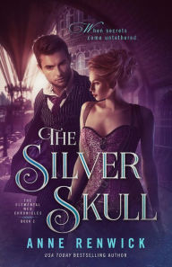 Title: The Silver Skull: A Historical Fantasy Romance, Author: Anne Renwick