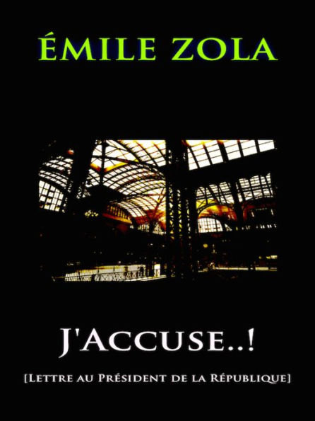 Emile Zola J'Accuse