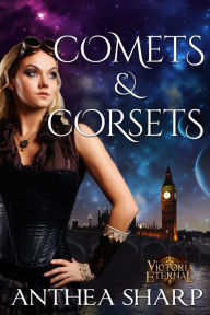 Title: Comets and Corsets, Author: Anthea Sharp