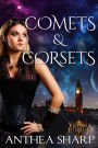 Comets and Corsets