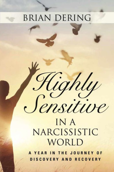 Highly Sensitive in a Narcissistic World