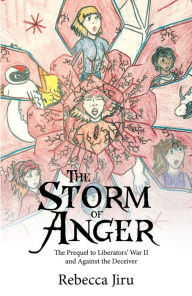 Title: The Storm of Anger, Author: Tripp Rezac