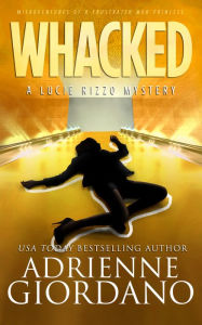 Title: Whacked, Author: Adrienne Giordano