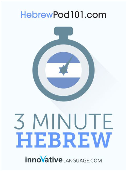 3-Minute Hebrew: 25 Lesson Series