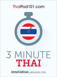 Title: 3-Minute Thai: 25 Lesson Series, Author: Innovative Language