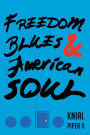 Freedom Blues & American Soul