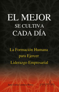 Title: La Formacion Humana para Ejercer el Liderazgo, Author: J.C. Baby