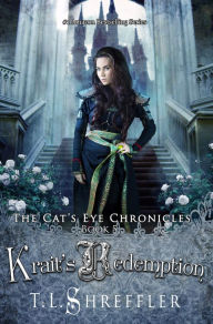 Title: Krait's Redemption (Cat's Eye Chronicles Series #5), Author: T. L. Shreffler