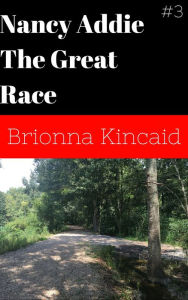 Title: Nancy Addie and The Great Race, Author: Salvatore Bonafede Trio