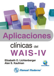 Title: Aplicaciones clinicas del WAIS-IV, Author: Elizabeth O. Lichtenberger