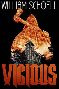 Title: Vicious, Author: William Schoell