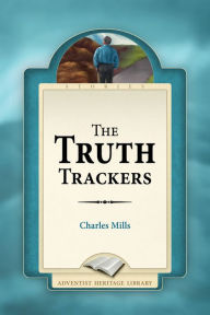 Title: The Truth Trackers, Author: Charles Mills