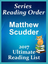 Title: Matthew Scudder - Best Reading Order and Summaries, Author: albert berk
