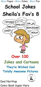 Title: School Jokes -- Sheila's Fav's 8, Author: Desi Northup