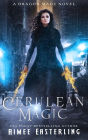 Cerulean Magic: Dragon Shifter Fantasy Romance