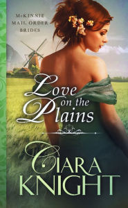 Title: Love on the Plains, Author: Ciara Knight