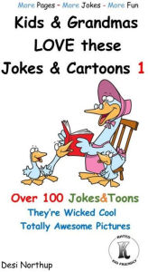 Title: Kids & Grandmas LOVE these Jokes & Cartoons 1, Author: Desi Northup