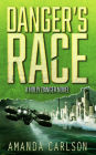 Danger's Race (Holly Danger Series #3)