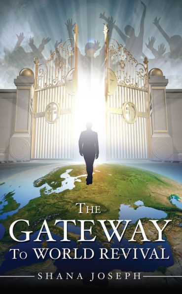 The Gateway To World Revival