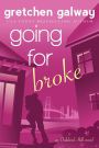 Going for Broke (Oakland Hills #5)