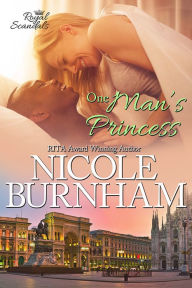 Title: One Man's Princess, Author: Nicole Burnham