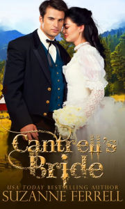 Title: Cantrell's Bride, Author: Suzanne Welsh