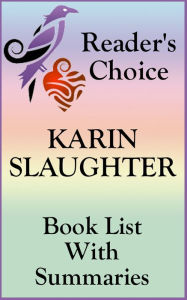 Title: Karin Slaughter - Best Reading Order with Summaries & Checklist, Author: albert berk