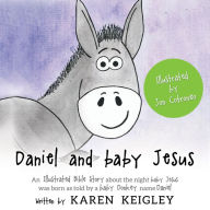 Title: Daniel and Baby Jesus, Author: Karen Keigley