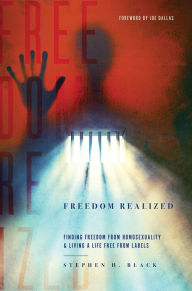 Title: Freedom Realized, Author: Stephen Black