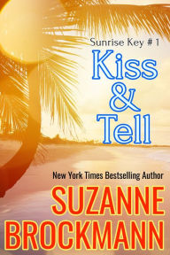 Title: Kiss and Tell (Reissue originally published 1996), Author: Suzanne Brockmann
