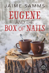 Title: Eugene and the Box of Nails, Author: Jaime Samms