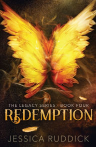 Title: Redemption: The Legacy Series: Book Four, Author: Jessica Ruddick