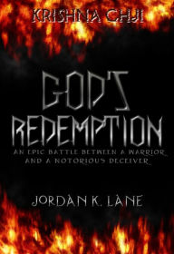 Title: Krishna Ghji God's Redemption, Author: Jordan Lane