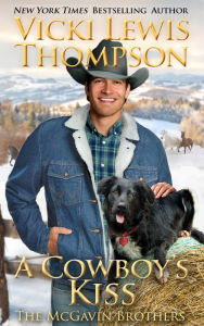 Title: A Cowboy's Kiss, Author: Vicki Lewis Thompson