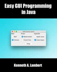 Title: Easy GUI Programming in Java, Author: Kenneth Lambert