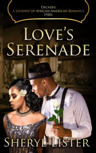 Title: Love's Serenade, Author: Sheryl Lister