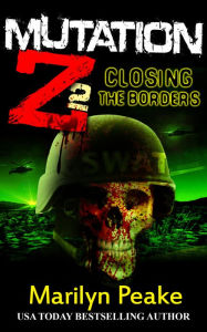 Title: Mutation Z: Closing the Borders, Author: Marilyn Peake