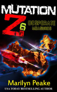 Title: Mutation Z: Desperate Measures, Author: Marilyn Peake