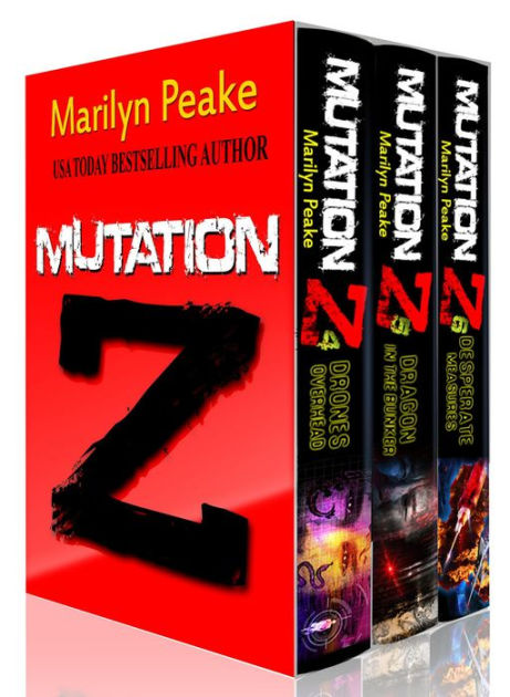 Mutation Z Series, Books 4-6: Drones Overhead, Dragon in the Bunker ...